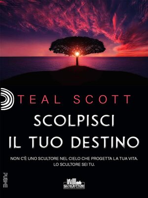 cover image of Scolpisci il tuo destino